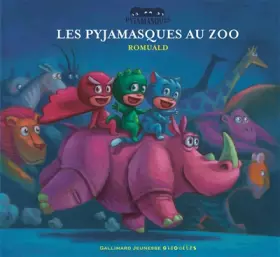 Couverture du produit · Les Pyjamasques au Zoo - dès 3 ans