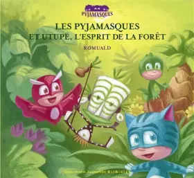 Couverture du produit · Les Pyjamasques et Utupë, l'esprit de la forêt - dès 3 ans