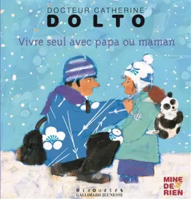 Couverture du produit · Vivre seul avec papa ou maman