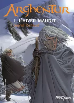 Couverture du produit · Arghentur (Tome 1-L'hiver maudit)