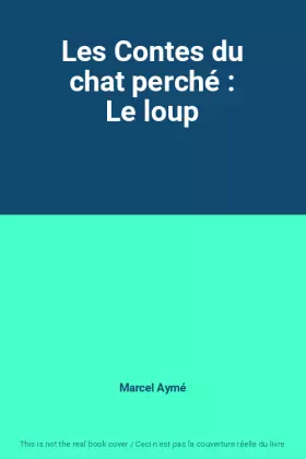 Couverture du produit · Les Contes du chat perché : Le loup
