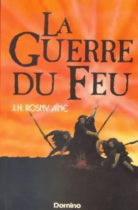 Couverture du produit · La guerre du feu