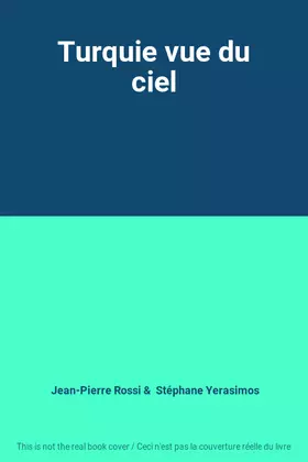 Couverture du produit · Turquie vue du ciel