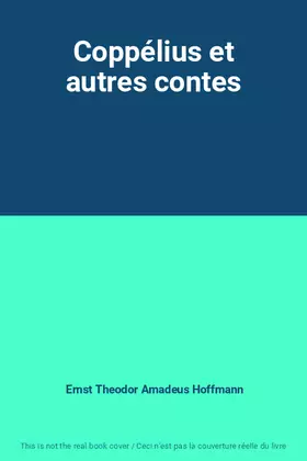 Couverture du produit · Coppélius et autres contes