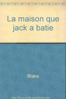 Couverture du produit · La maison que Jack a bâtie