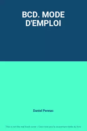 Couverture du produit · BCD. MODE D'EMPLOI