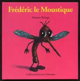 Couverture du produit · Frédéric le Moustique
