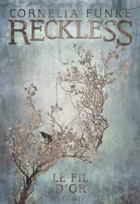 Couverture du produit · Reckless Tome 3 - Le fil d'or