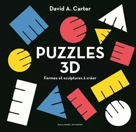 Couverture du produit · Puzzles 3D. Formes et sculptures à créer - De 5 à 8 ans