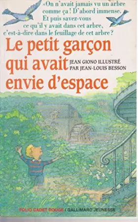 Couverture du produit · Le Petit Garcon Qui Avait Envie d'espace