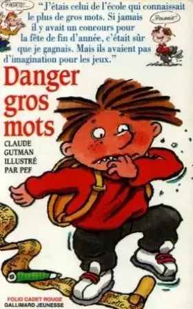 Couverture du produit · Danger gros mots