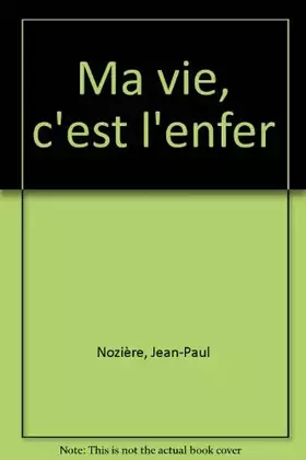 Couverture du produit · Ma vie, c'est l'enfer