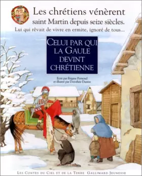 Couverture du produit · Celui par qui la Gaule devint chrétienne