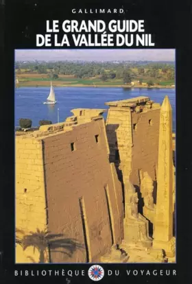 Couverture du produit · Le Grand Guide de la Vallée du Nil 1996
