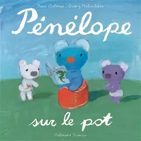 Couverture du produit · Pénélope sur le pot - De 2 à 4 ans