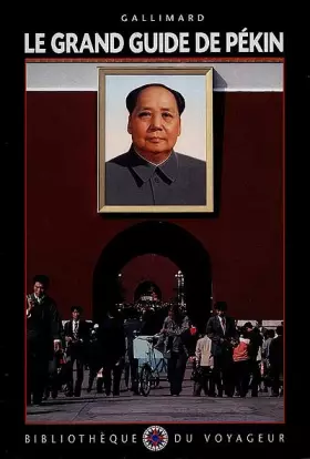 Couverture du produit · Le Grand Guide de Pékin 1997