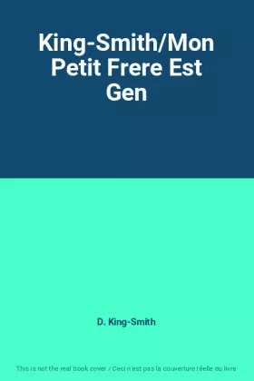 Couverture du produit · King-Smith/Mon Petit Frere Est Gen