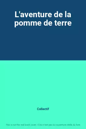 Couverture du produit · L'aventure de la pomme de terre