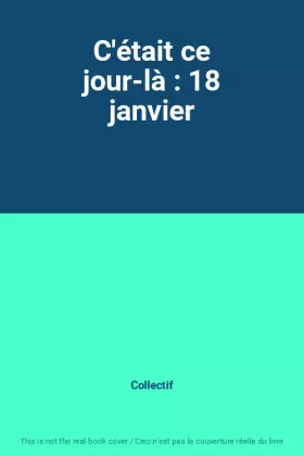 Couverture du produit · C'était ce jour-là : 18 janvier