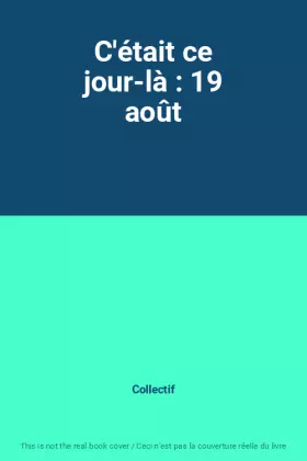 Couverture du produit · C'était ce jour-là : 19 août