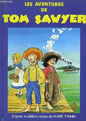 Couverture du produit · LES AVENTURES DE TOM SAWYER
