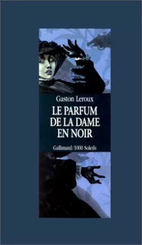 Couverture du produit · Le Parfum de la dame en noir
