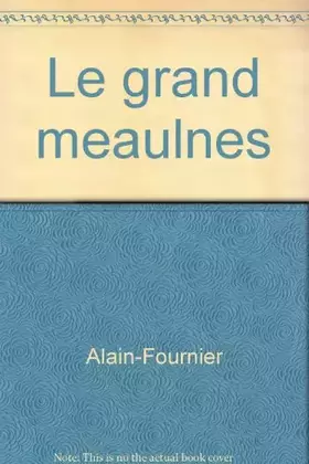 Couverture du produit · Le Grand Meaulnes