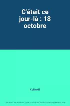 Couverture du produit · C'était ce jour-là : 18 octobre