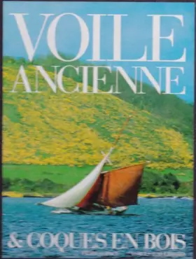 Couverture du produit · Voile Ancienne Et Coque