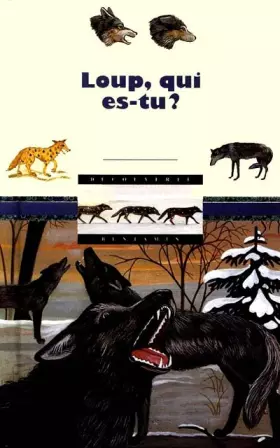 Couverture du produit · Loup, qui es-tu ?