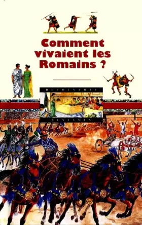 Couverture du produit · Comment vivaient les Romains