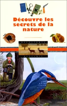 Couverture du produit · DECOUVRE LES SECRETS DE LA NATURE