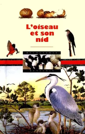 Couverture du produit · L'OISEAU ET SON NID