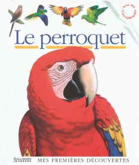 Couverture du produit · Le perroquet