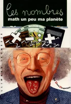 Couverture du produit · LES NOMBRES. Math un peu ma planète