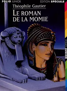 Couverture du produit · LE ROMAN DE LA MOMIE