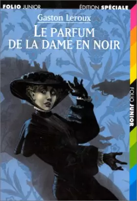 Couverture du produit · LE PARFUM DE LA DAME EN NOIR