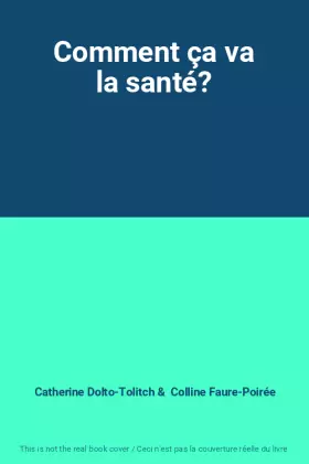 Couverture du produit · Comment ça va la santé?