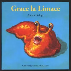 Couverture du produit · Grace la Limace