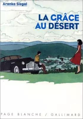 Couverture du produit · La grace au desert