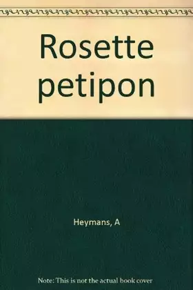 Couverture du produit · Rosette Petipon