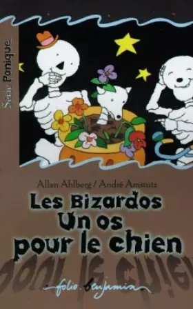 Couverture du produit · Les Bizardos - Un os pour le chien