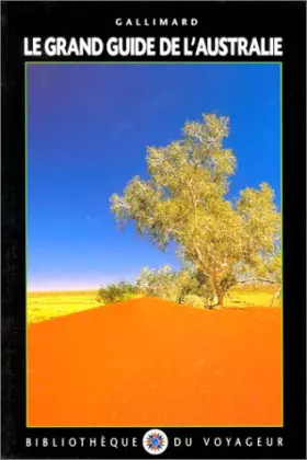 Couverture du produit · Le Grand Guide de l'Australie 2000
