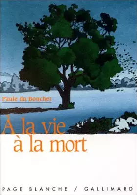 Couverture du produit · A la vie à la mort