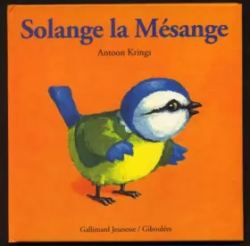 Couverture du produit · Solange la Mésange