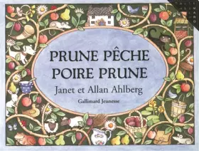 Couverture du produit · Prune, pêche, poire, prune