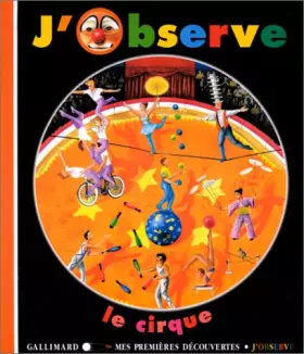 Couverture du produit · J'observe le cirque