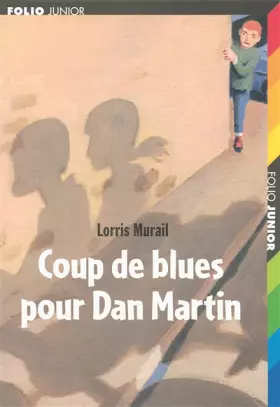 Couverture du produit · Coup de blues pour Dan Martin