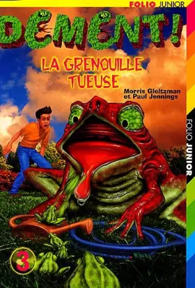 Couverture du produit · Dément ! la grenouille tueuse