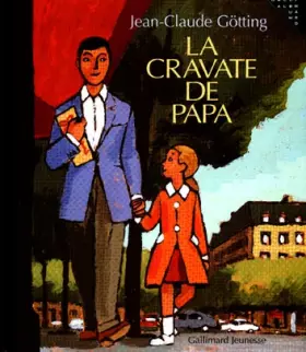 Couverture du produit · La cravate de papa